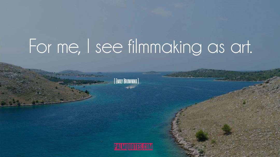 Filmmaking quotes by Emily Browning