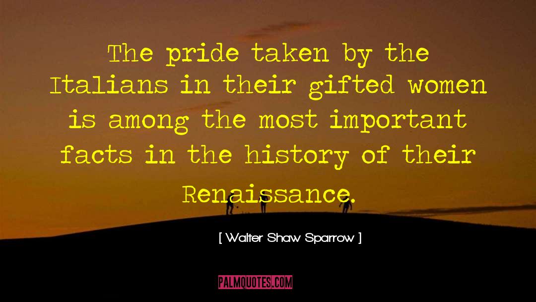 Filozofija Renaissance quotes by Walter Shaw Sparrow