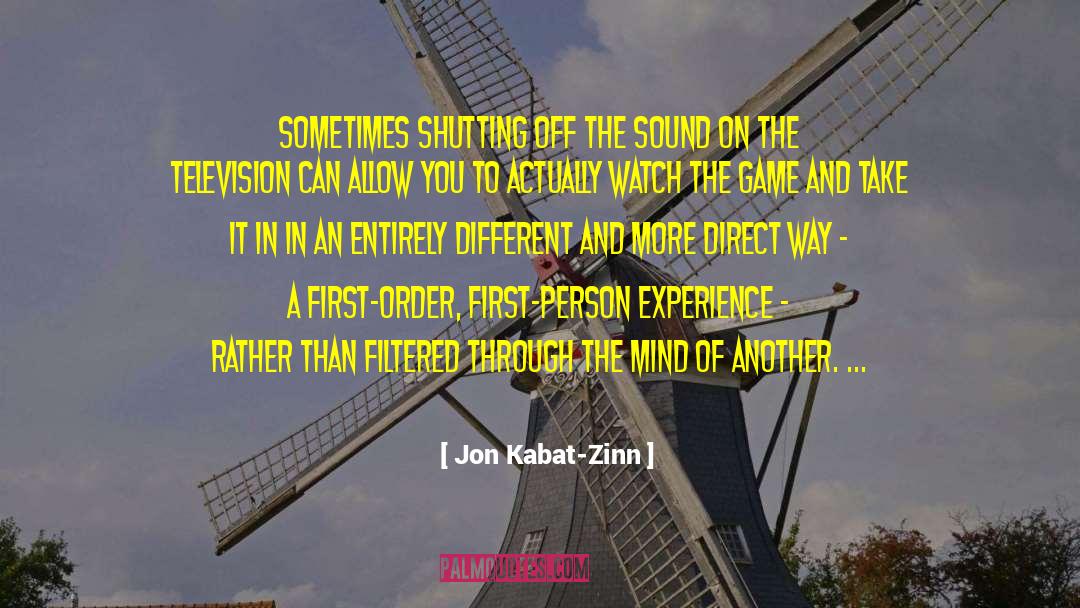 Filtered quotes by Jon Kabat-Zinn