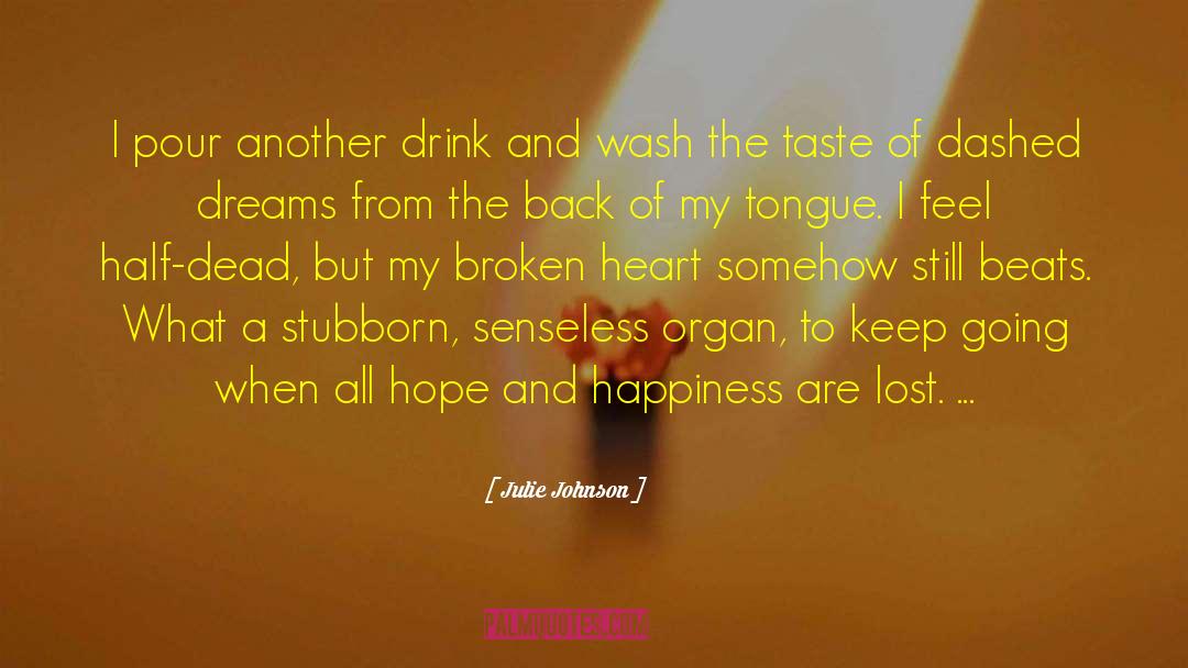 Filth And Tongue quotes by Julie Johnson