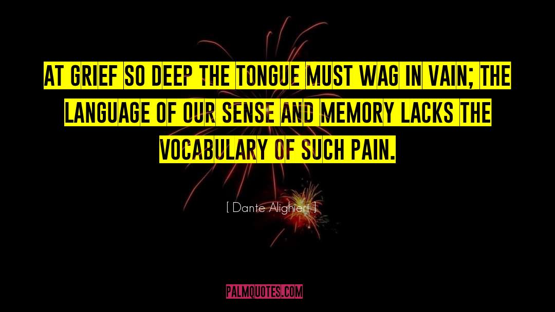 Filth And Tongue quotes by Dante Alighieri