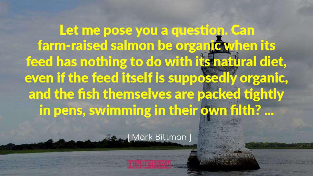 Filth quotes by Mark Bittman