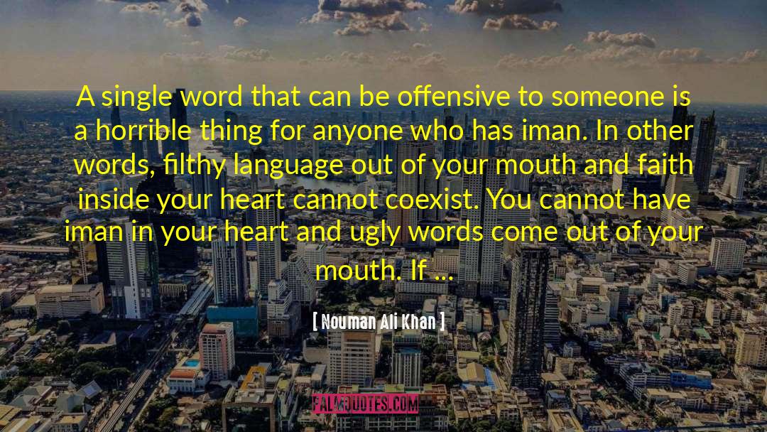 Filthy Language quotes by Nouman Ali Khan