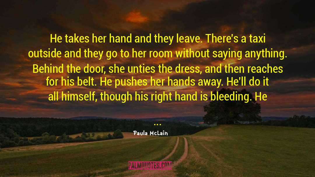 Filthy Room quotes by Paula McLain