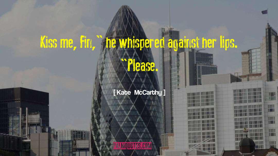 Fin quotes by Kate  McCarthy