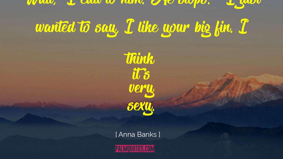 Fin quotes by Anna Banks