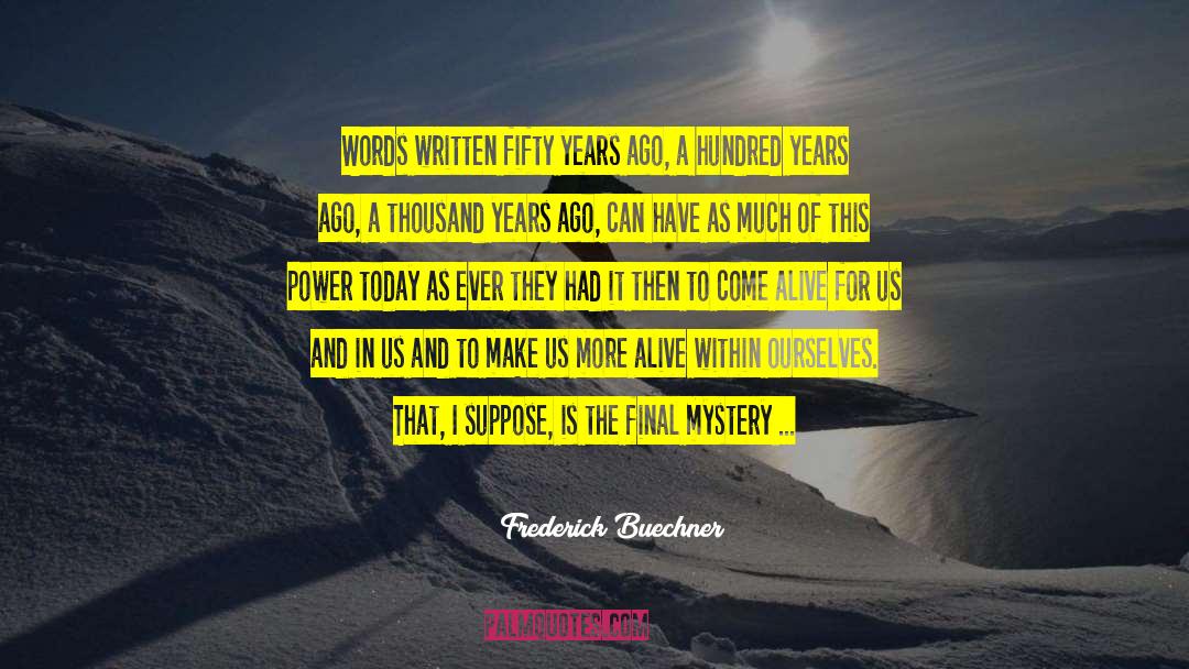Final Battles quotes by Frederick Buechner