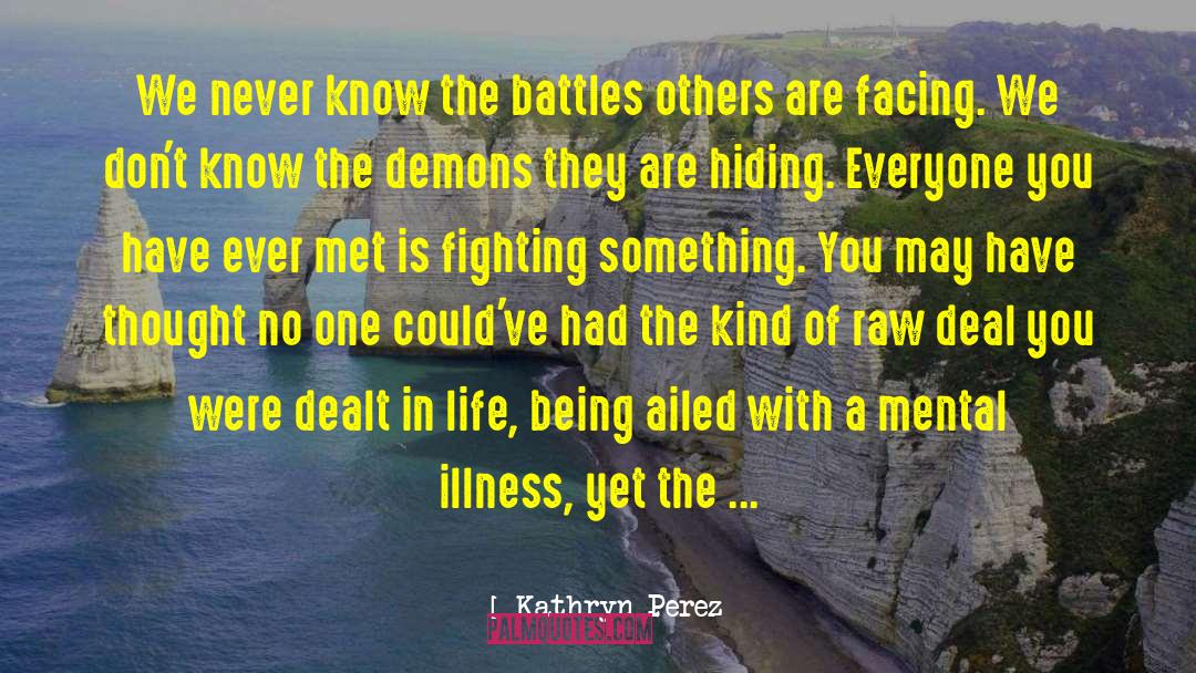 Final Battles quotes by Kathryn Perez