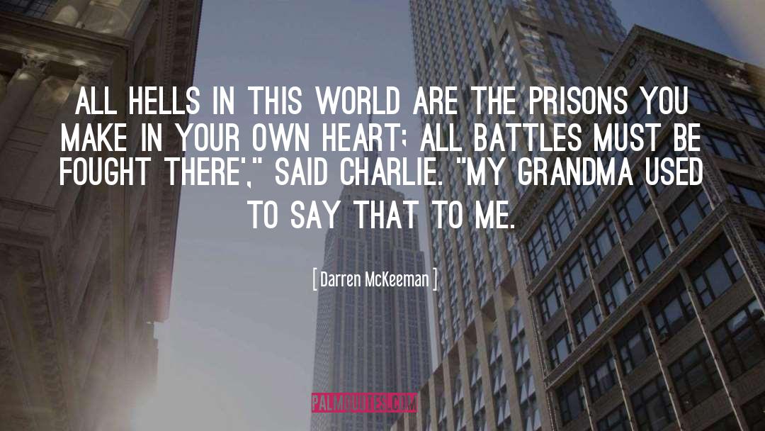 Final Battles quotes by Darren McKeeman