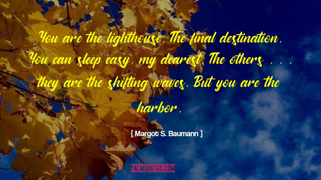 Final Destination quotes by Margot S. Baumann