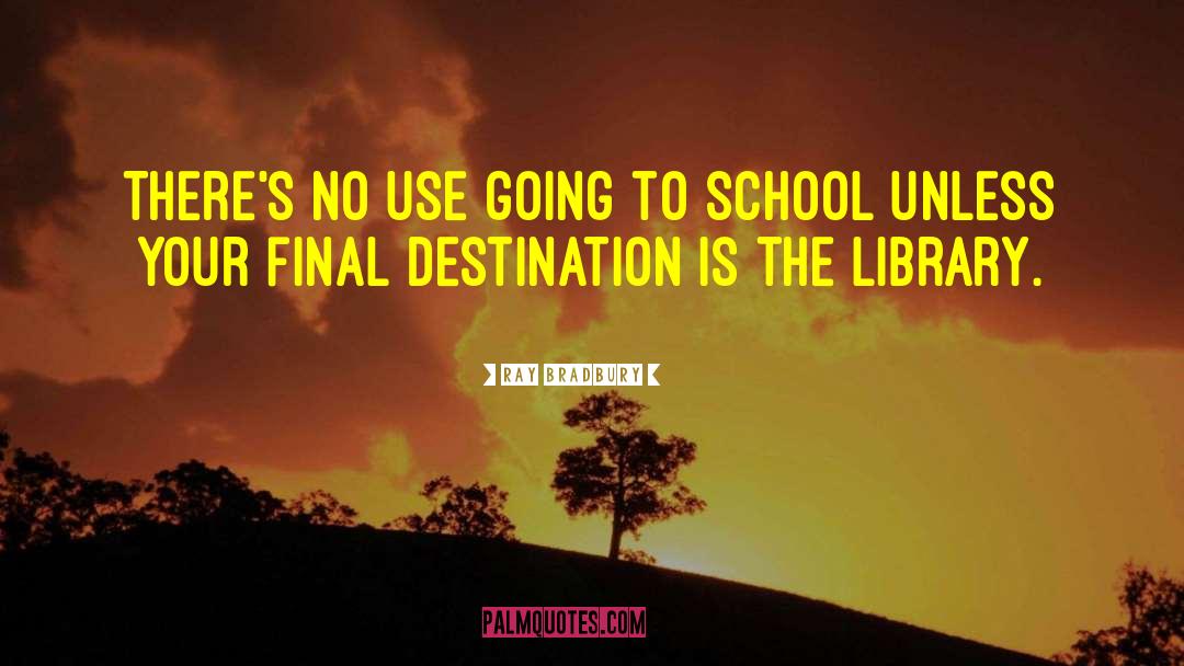 Final Destination quotes by Ray Bradbury