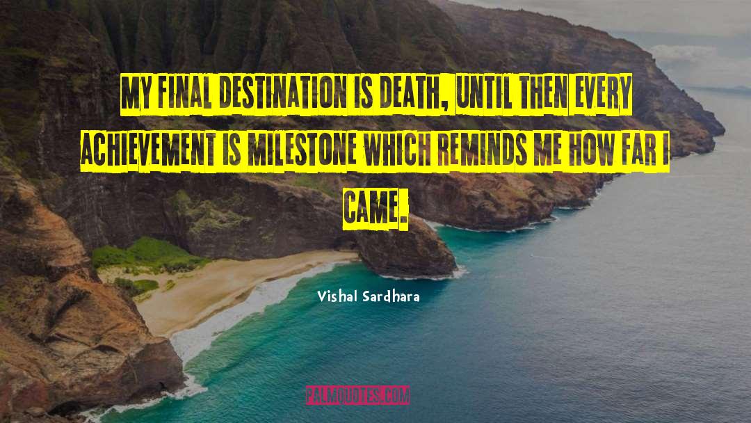 Final Destination quotes by Vishal Sardhara