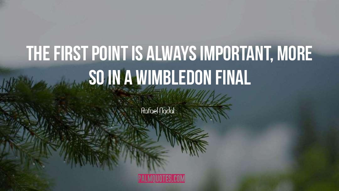 Final Exams quotes by Rafael Nadal
