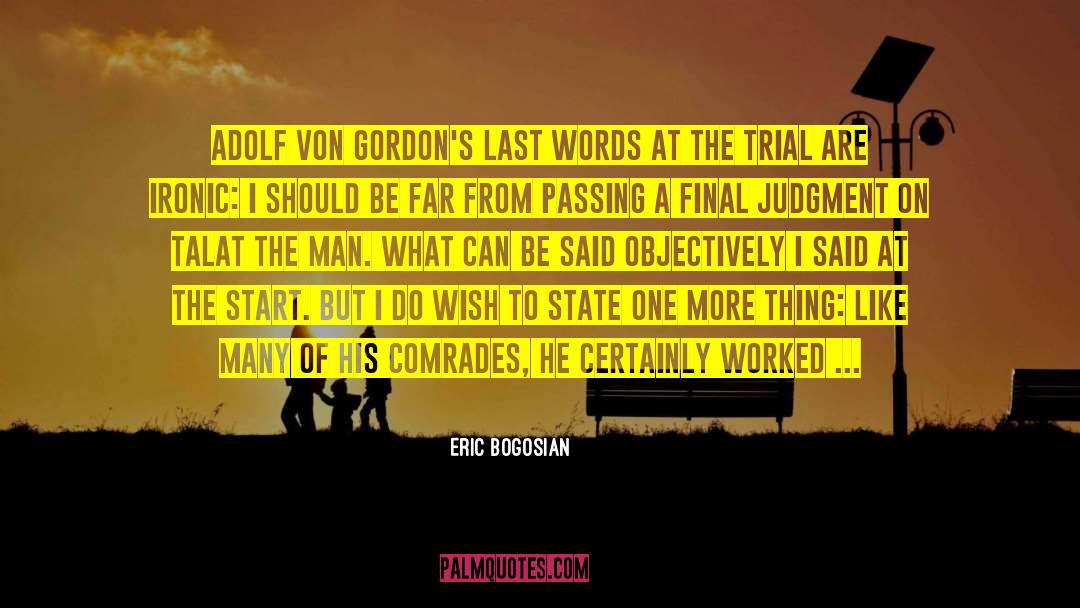 Final Judgment quotes by Eric Bogosian