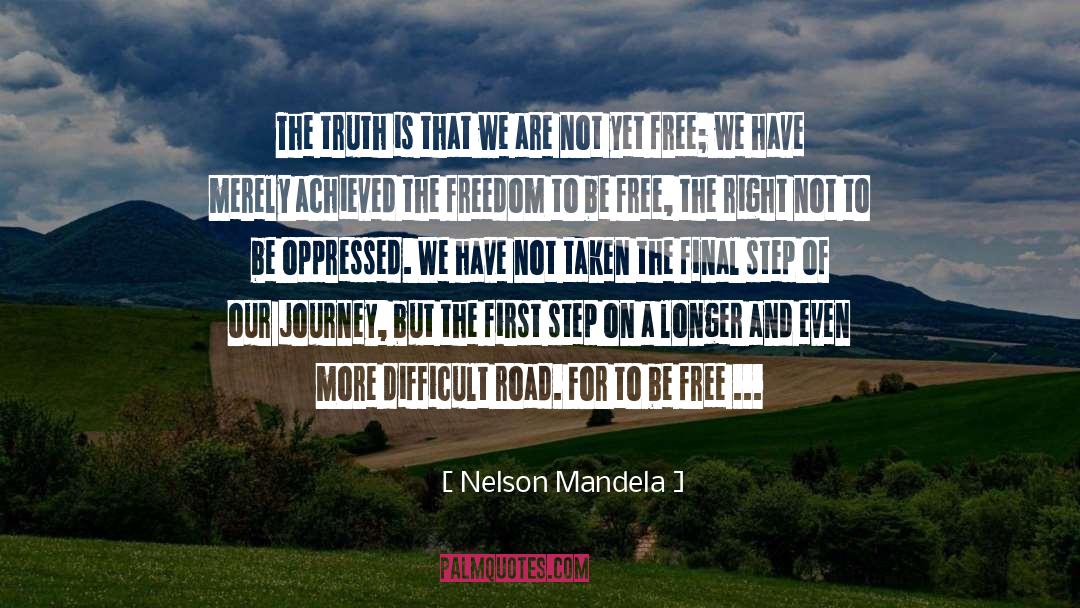 Final quotes by Nelson Mandela