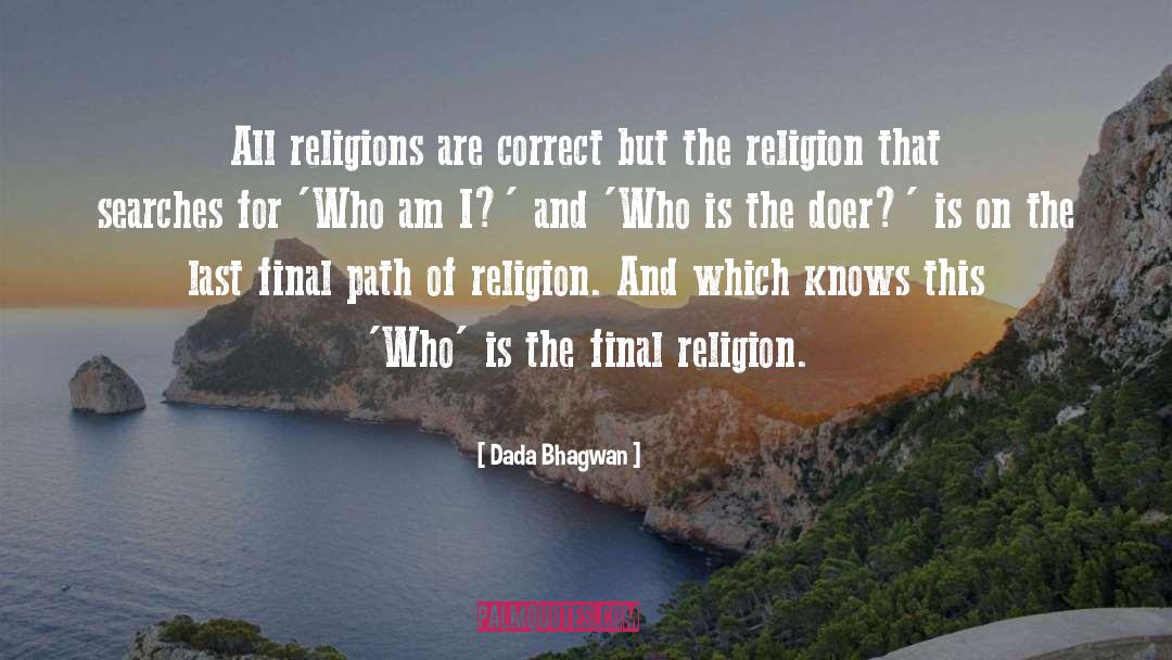 Final Religion quotes by Dada Bhagwan