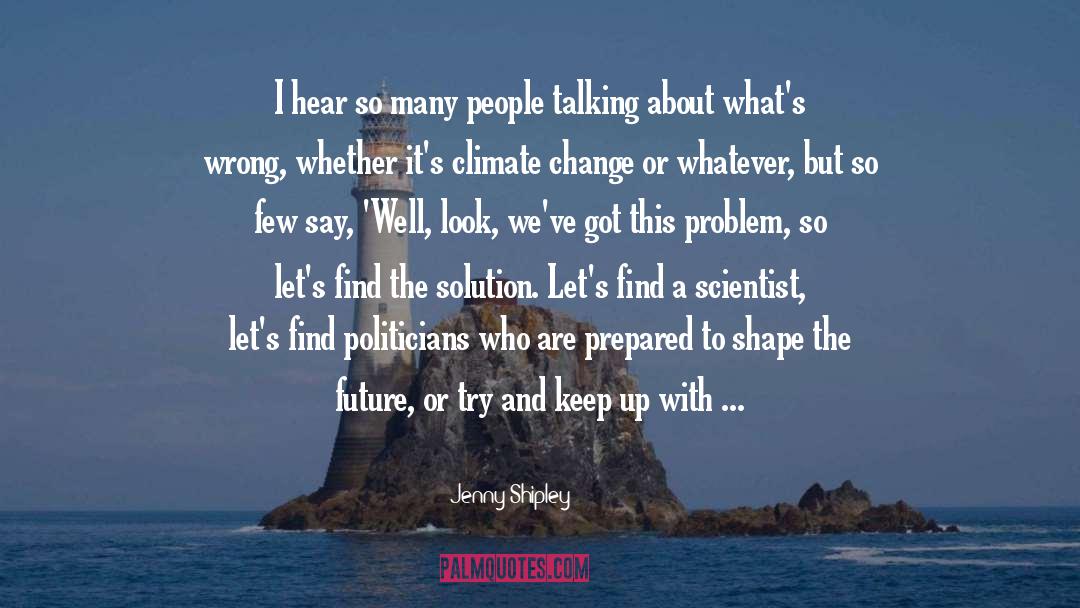 Final Solution quotes by Jenny Shipley