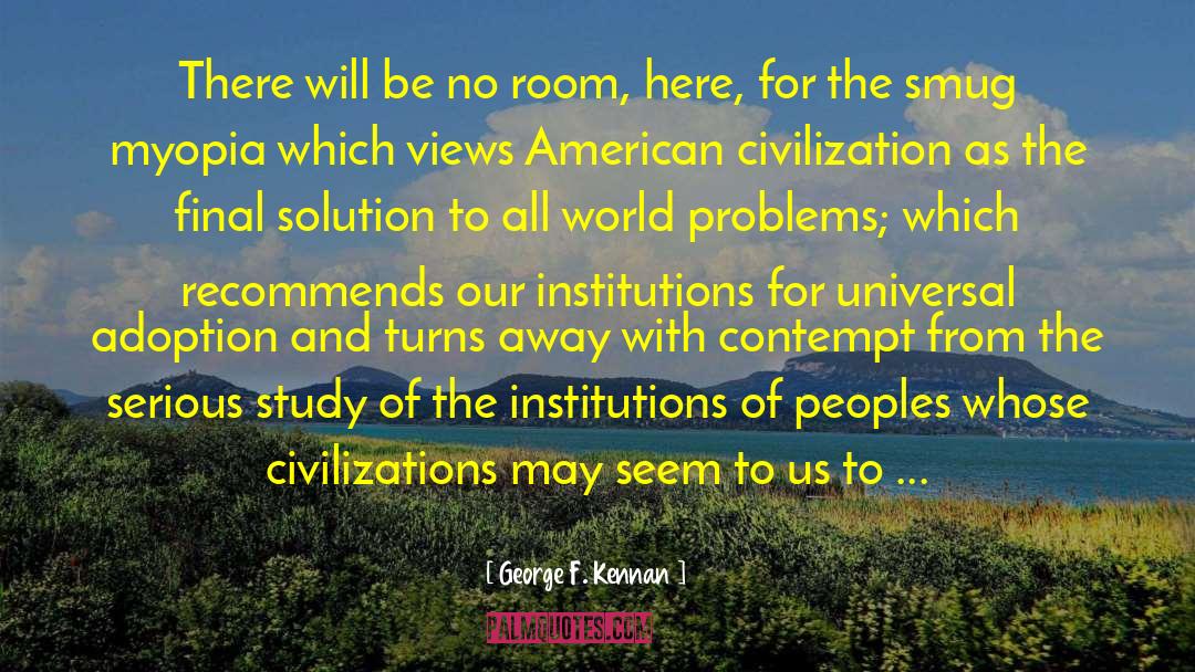 Final Solution quotes by George F. Kennan