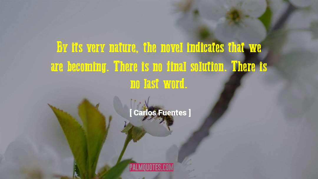 Final Solution quotes by Carlos Fuentes