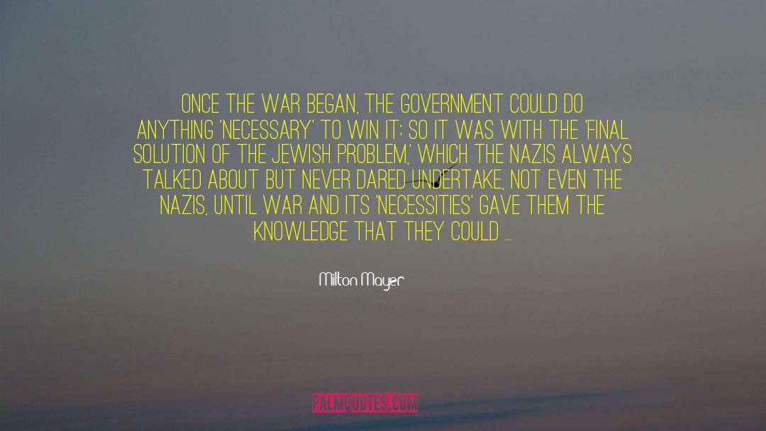 Final Solution quotes by Milton Mayer