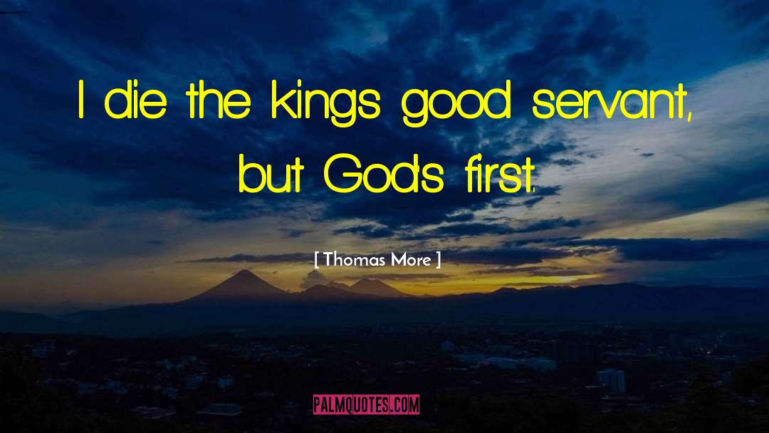 Final Words quotes by Thomas More