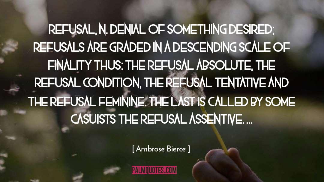 Finality quotes by Ambrose Bierce