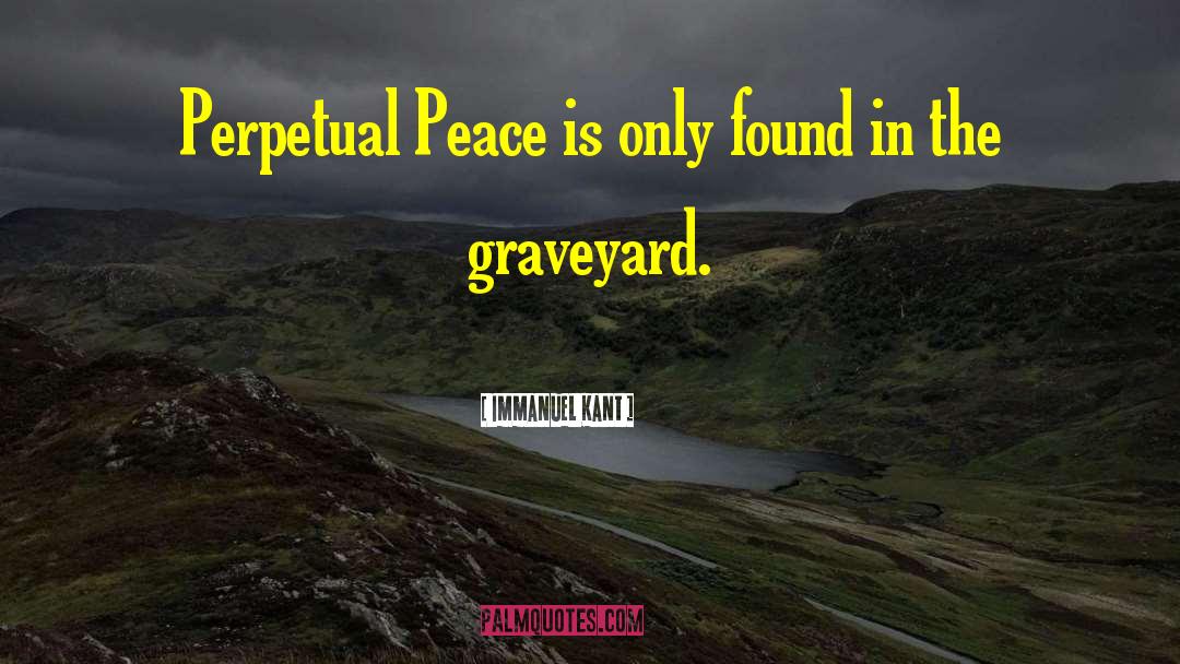 Finally Found Peace quotes by Immanuel Kant