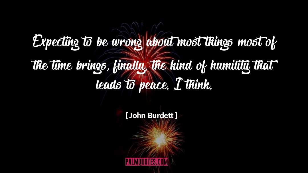 Finally Found Peace quotes by John Burdett