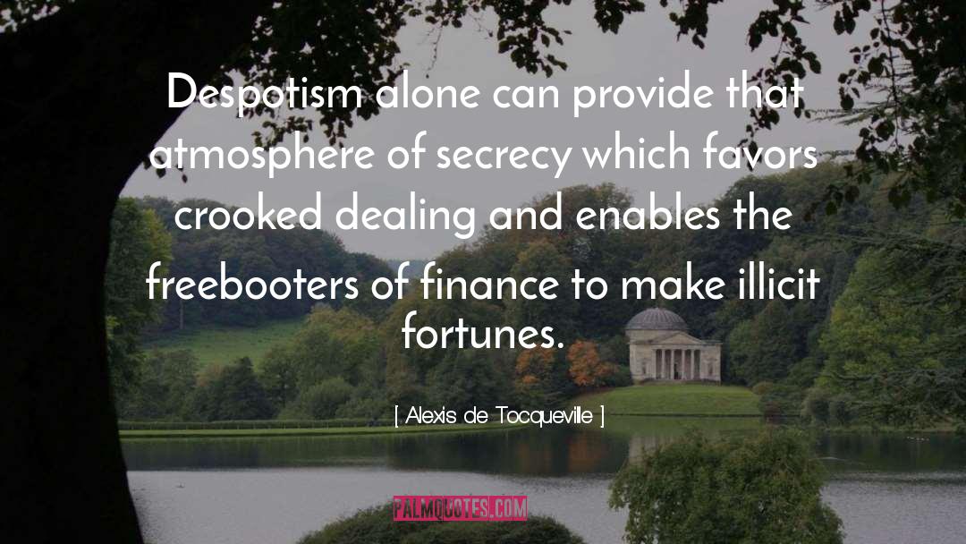 Finance It quotes by Alexis De Tocqueville