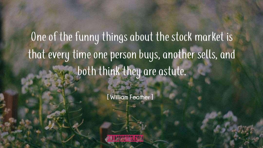 Finance Market quotes by William Feather