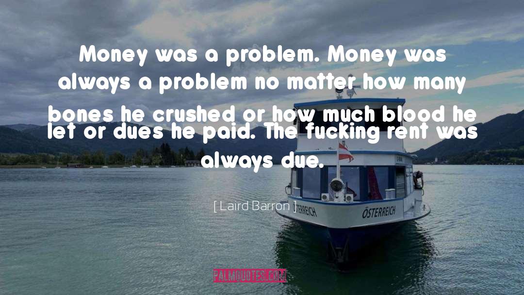 Finances quotes by Laird Barron
