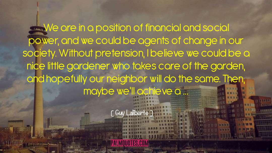 Financial Advice quotes by Guy Laliberte