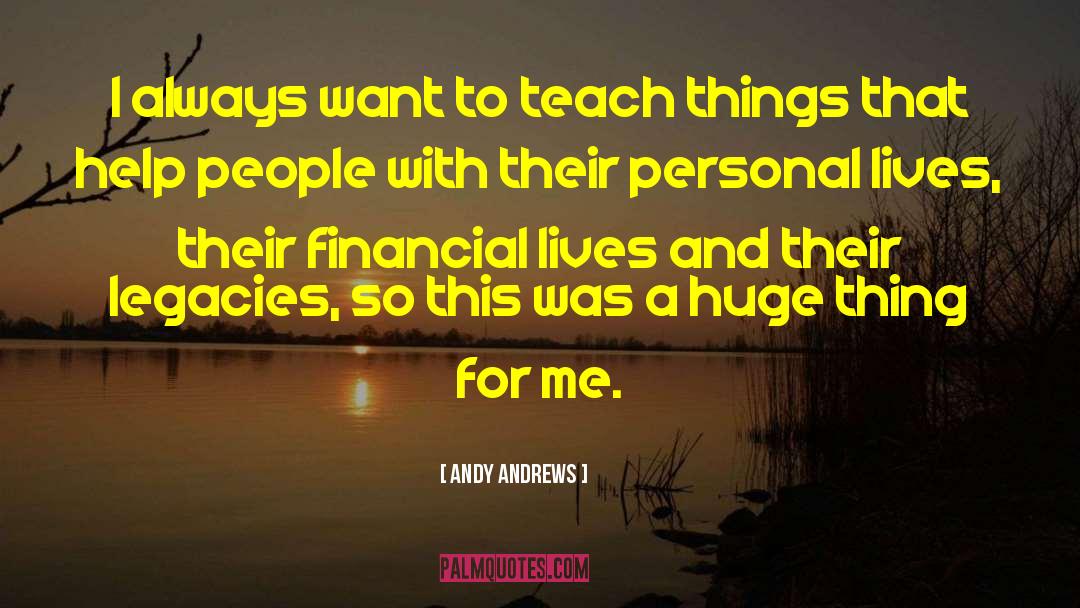 Financial Advisor quotes by Andy Andrews