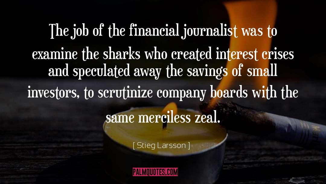 Financial Advisory Firms quotes by Stieg Larsson