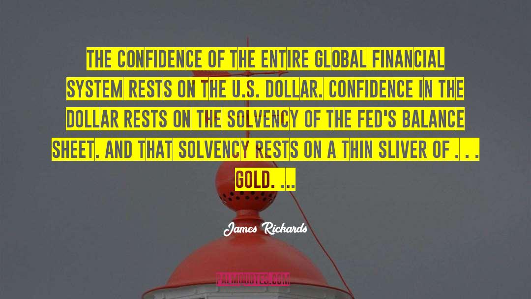 Financial Aid quotes by James Rickards