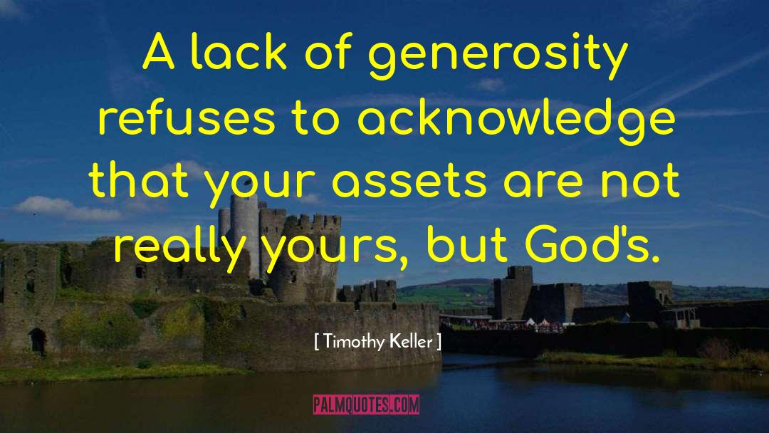 Financial Assets quotes by Timothy Keller