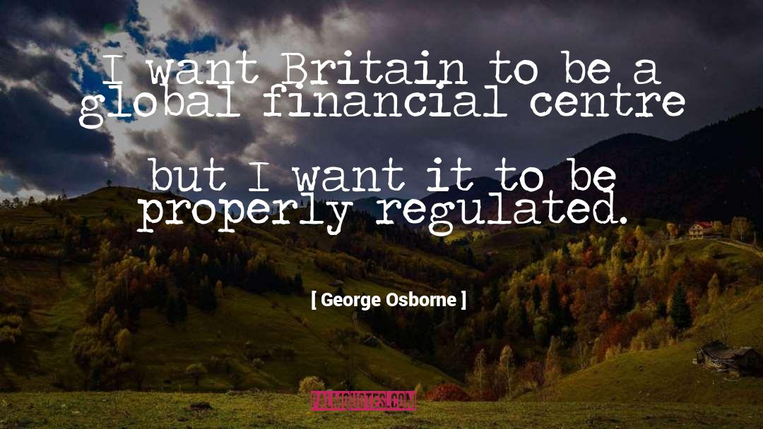 Financial Bubble quotes by George Osborne