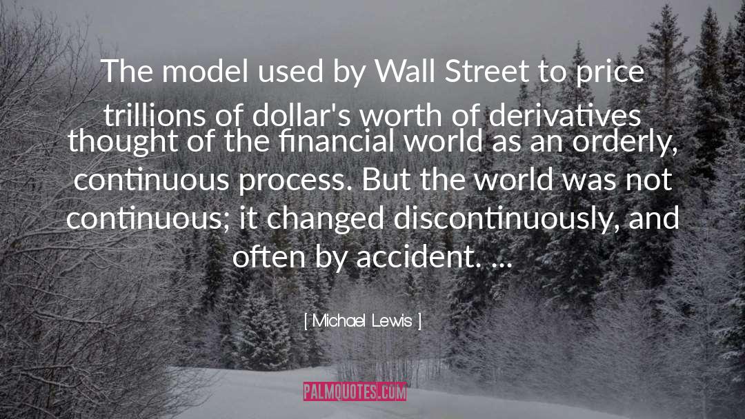 Financial Dependence quotes by Michael Lewis