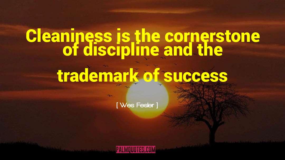 Financial Discipline quotes by Wes Fesler
