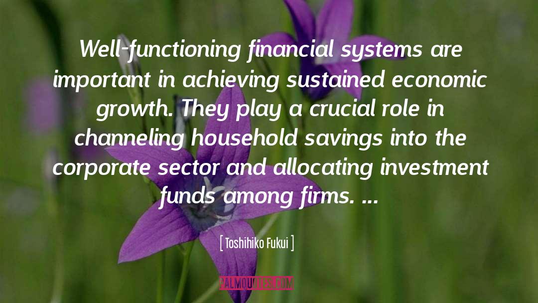 Financial Empowerment quotes by Toshihiko Fukui