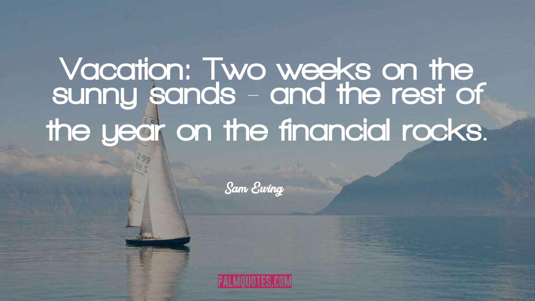 Financial Football quotes by Sam Ewing