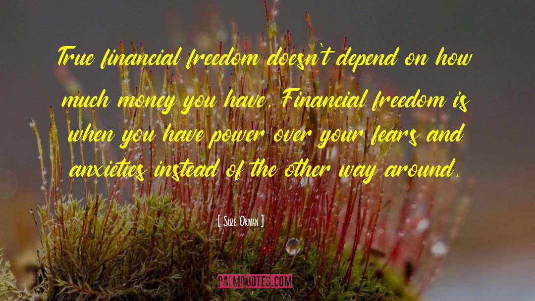 Financial Freedom quotes by Suze Orman