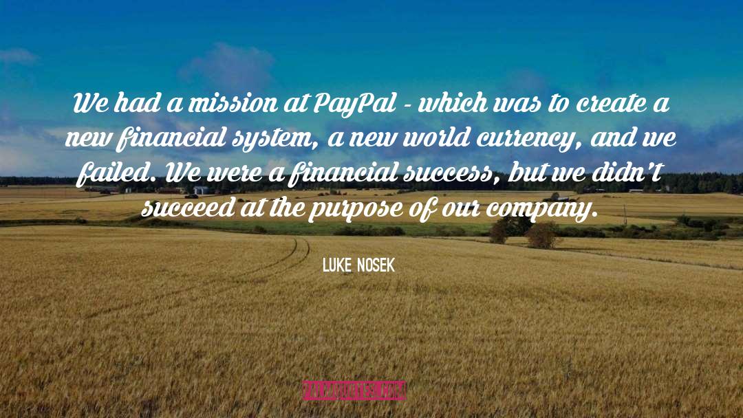 Financial Goals quotes by Luke Nosek