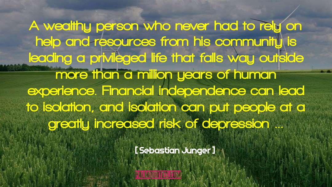 Financial Independence quotes by Sebastian Junger