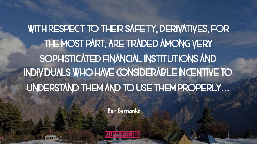 Financial Institutions quotes by Ben Bernanke