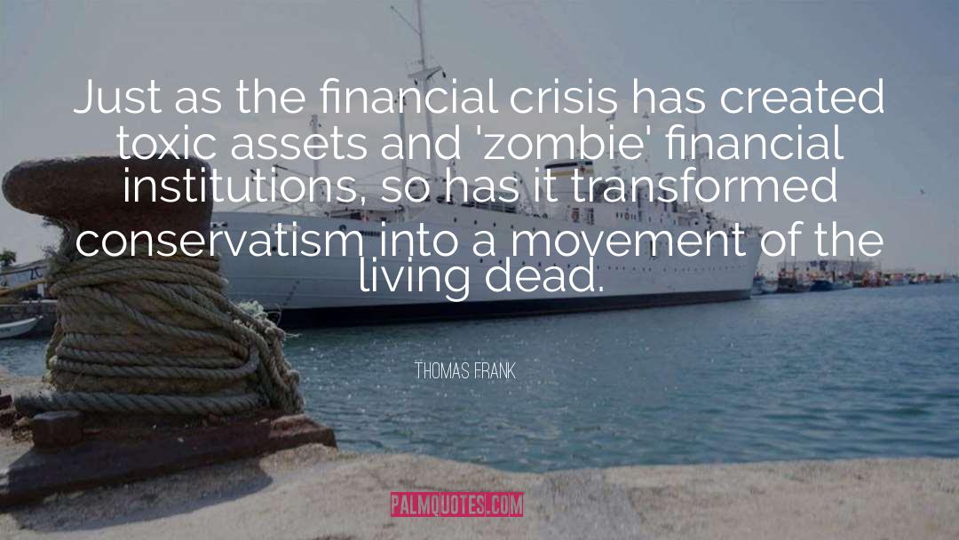 Financial Institutions quotes by Thomas Frank