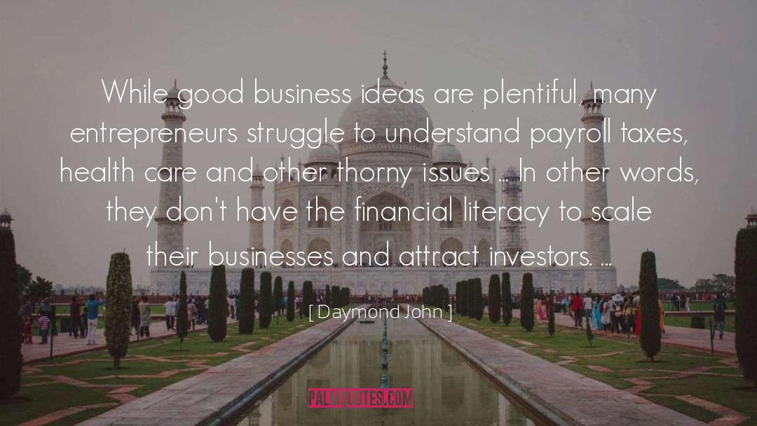 Financial Literacy quotes by Daymond John