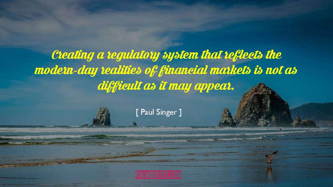 Financial Markets Famous quotes by Paul Singer