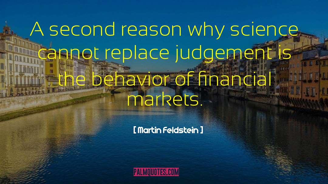 Financial Markets Famous quotes by Martin Feldstein