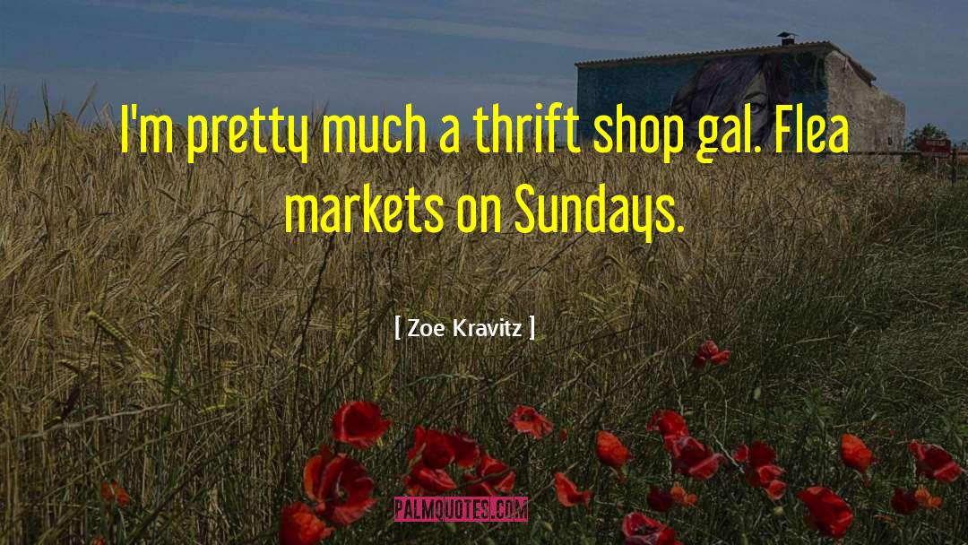 Financial Markets Famous quotes by Zoe Kravitz